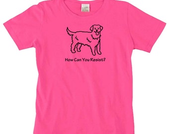 Golden Retriever Dog How Can You Resist TShirt