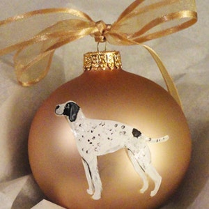 Pointer Dog Hand Painted Christmas Ornament - Personalized Christmas Ornament -  Can Be Custom From Photo (Not Digital)