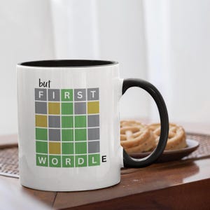 Accent Mug, Wordle Puzzle Lover Gift, Funny but First Wordle Coffee Cup, 11oz 15oz, New York Times Game, Word Game Fan Present, Word Puzzle