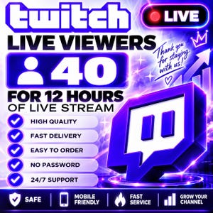 May include: A digital graphic promoting Twitch live viewers with the text: Twitch Live Viewers 40 for 12 Hours of Live Stream. Features include high quality, fast delivery, easy to order, no password, and 24/7 support with a purple theme.
