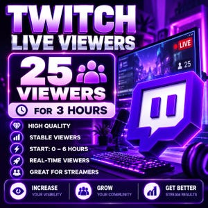 May include: A digital graphic advertisement for Twitch live viewers featuring the text TWITCH LIVE VIEWERS 25 VIEWERS FOR 3 HOURS. The design includes a purple Twitch logo, a computer monitor, a keyboard, and a microphone in a neon purple setting.