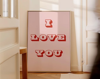 I Love You- Typography Poster – Minimalist Digital Print in Pink & Red, Modern Wall Art, Instant Download,  Romantic Quote Poster,Love quote