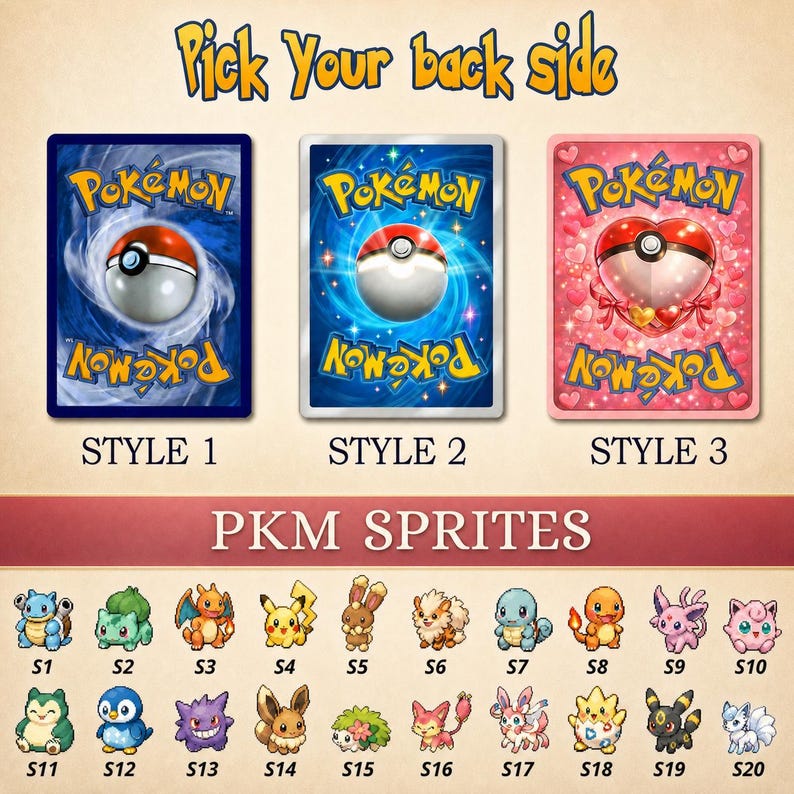May include: A display showing three Pok&eacute;mon card back designs labelled Style 1, 2, and 3, followed by a collection of twenty small character sprites labelled S1 through S20. The text Pick Your Back side and PKM SPRITES appears above the sections.