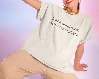 Funny Mom Tee: Millennial Humor, Good Mom Playlist Shirt