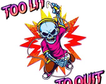 Too Lit to Quit Gamer PNG | Gamer Skull Neon Art | High-Resolution Transparent Background