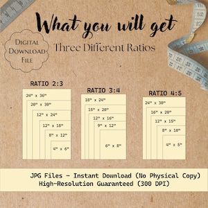 May include: A digital download of three different aspect ratio printable images. The ratios are 2:3, 3:4, and 4:5. The image shows the different sizes available in inches. The text "JPG Files - Instant Download (No Physical Copy) High-Resolution Guaranteed (300 DPI)" is at the bottom of the image.