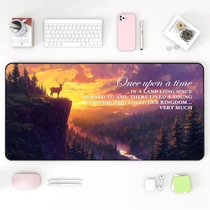 Throne of Glass Desk Mat, Once Upon A Time Quote Mouse Pad, Gaming Desk Pad, Home Office Decor, Book Lovers Gift