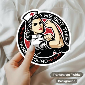 We Got This sticker verpleegteam, sticker verpleegkundige team, sterke verpleegkundige, verpleegkundige waardering, verpleegsterleven, cadeau voor verpleegkundige, verpleegkundige RN, verpleegkundige stijl