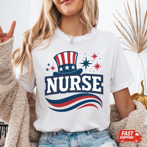 4th of July Nurse Shirt, Patriotic USA Tee for Nurses, Independence Day Nurse Shirt, T-Shirt & Sweater, Medical Apparel, Gift for Nurses