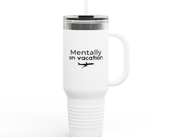 Taza de viaje "Mentalmente de vacaciones", taza de café divertida, taza para ir al trabajo, regalo para compañeros de trabajo, taza minimalista, regalo para amantes del café.