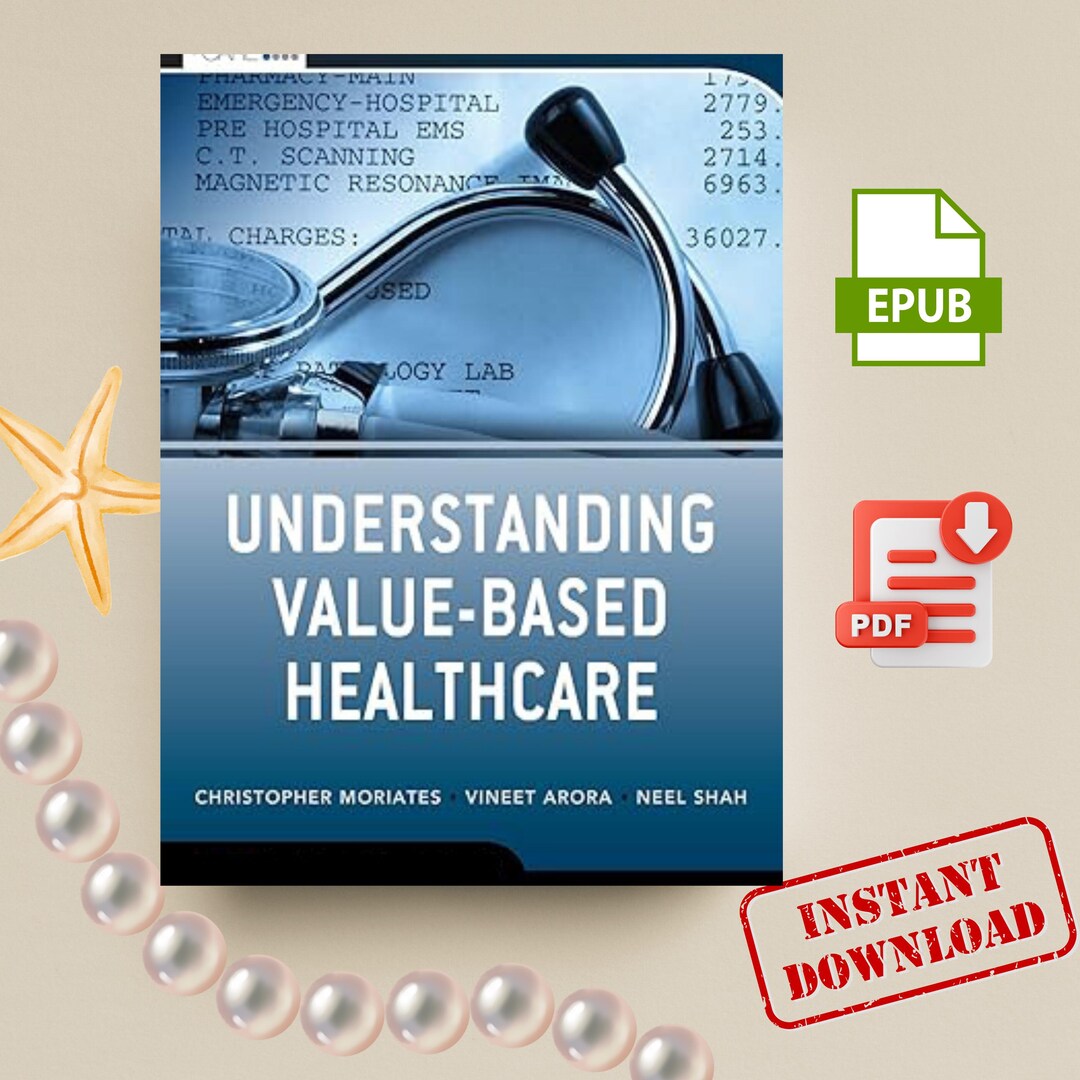 Understanding Value Based Healthcare