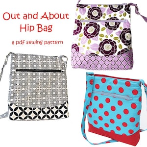 Out and About Hip Zipper Bag, immediate download of pdf sewing pattern- free shipping