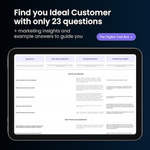 May include: A screenshot of a digital tool for finding your ideal customer. The tool includes 23 questions to help you understand your target audience, along with sample answers and marketing insights. The title reads "Find you Ideal Customer with only 23 questions".