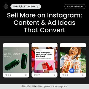 May include: Black graphic with the text "Sell More on Instagram: Content & Ad Ideas That Convert." Three mockups of Instagram posts are displayed. The first shows green capsules, the second shows a review, and the third shows a woman with a soda.