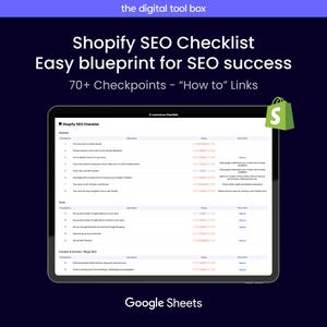 May include: A screenshot of a Google Sheet titled "Shopify SEO Checklist" with a green shopping bag icon with the letter "S" in the upper right corner. The sheet contains a checklist of over 70 SEO tasks for Shopify stores.