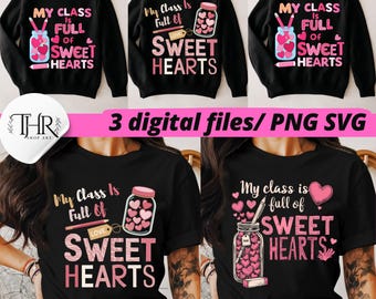 My Class Is Full Sweet hearts png, Valentines Day Png, Retro Valentine Png, Cute Teacher, Teaching Sweet hearts Png,Teacher Valentine Png.