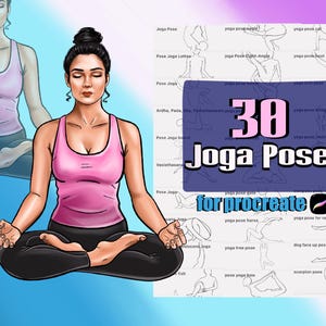May include: Illustration of a woman in a pink tank top and black pants in a seated yoga pose. The image includes the text "30 Joga Poses for procreate" and various yoga pose illustrations.