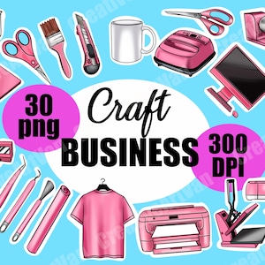 May include: A collection of pink craft business tools and supplies, including a heat press, printer, scissors, and a t-shirt. The image includes the text "Craft Business," "30 png," and "300 DPI" on a light blue background.