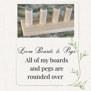 May include: A light-colored wooden loom board with four cylindrical pegs. The pegs are evenly spaced along the board. The text "Loom Boards & Pegs" and additional text are visible in the image.