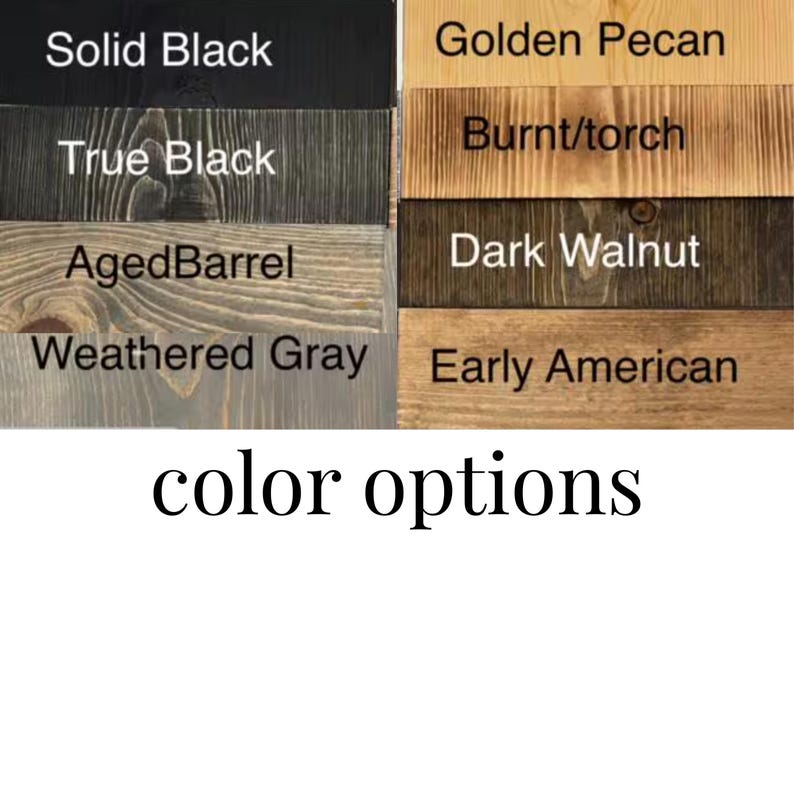 Puede incluir: Imagen que muestra opciones de color de tinte para madera, incluyendo Negro S&oacute;lido, Negro Verdadero, Barril Envejecido, Gris Desgastado, Nuez Dorada, Quemado/antorcha, Nogal Oscuro y Americano Antiguo. El texto "color options" se muestra debajo.