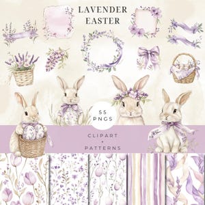 May include: Watercolor illustrations with a lavender and Easter theme. The image includes bunnies, floral wreaths, ribbons, baskets, and patterns. Text reads "LAVENDER EASTER", "55 PNGS", "CLIPART + PATTERNS".
