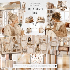 May include: Digital clipart and patterns with the text "READING GIRL" and "70 PNG FILES." The image presents illustrations of women reading, accompanied by cosy elements such as blankets, coffee, and books. The colour scheme is soft, with warm beige and brown tones.