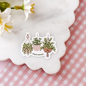 Plant Parent Sticker - Houseplant Lover Glossy and Laminate Finish