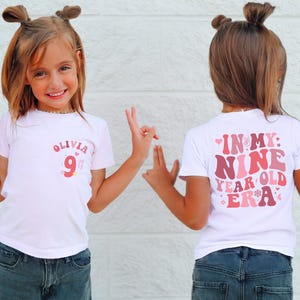 In My Nine Year Old Era Shirt, 9th Birthday Girl Shirt, Custom Birthday Tee, Personalized Gift for 9 Year Old