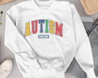 Autism Awareness Shirt, Autism Mom Sweatshirt, Support Autism Mama, Neurodiverse Pride Crewneck, Gift for Autism Mom, Inclusive Apparel