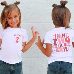 In My Two Year Old Era Shirt, Custom Toddler Birthday Shirt with Name, 2nd Birthday Outfit for Girls, Era Theme Party Tee