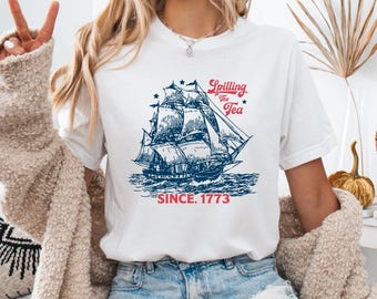 Spilling The Tea Since 1773, Spilling the Tea, T-Shirt,Usa Patriotic Tee,4th of July Party TShirt,Trendy Usa Celebration Shirt