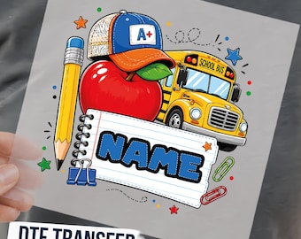 Custom School Bus DTF Transfer Ready to Press, Personalized Back to School Shirt Transfer