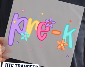 Pre-K Teacher DTF Transfer, Cute Flower Preschool Design Ready To Press, School Shirt Decal for Student and Teacher, School Kids DTF