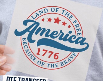 Land of the Free Because of the Brave DTYF Transfer, America 1776 Patriotic Design Ready To Press, USA DTF