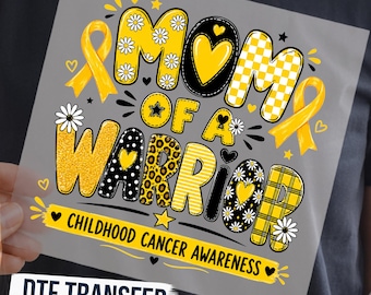 Mom of a Warrior Childhood Cancer DTF Transfer, Yellow Ribbon Ready to Press Graphic