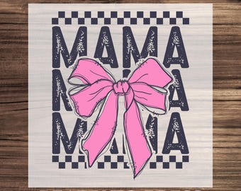 Retro Mama Pink Bow DTF Transfer, Pink Bow with Retro Text Mama Design Ready To Press, DTF Transfer for Moms, Mama Bow T-Shirt DTF Transfer