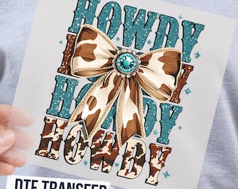 Western Howdy Coquette DTF Transfer, Cowgirl Coquette Ready To Press, Southern Charm Shirt Design Iron On Decal, DTF For Cowgirl Fashion