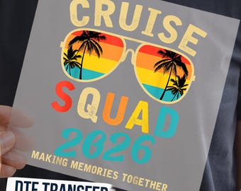 Cruise Squad 2026 DTF Transfer, Family Vacation Shirt Design, Matching Cruise Iron On, Ready to Press