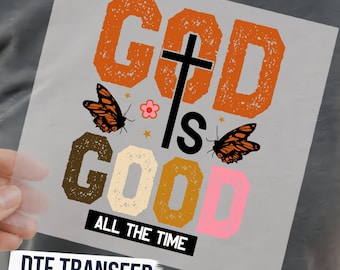 God Is Good All the Time Christian DTF Transfer, Praying Hands Ready to Press