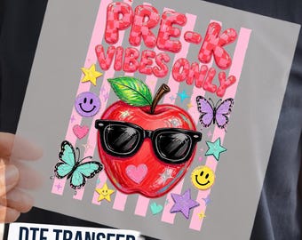 PRE - K Vibes Only DTF Transfer, Apple Sunglasses Butterfly Stars Smiley Back to School Design, Ready to Press