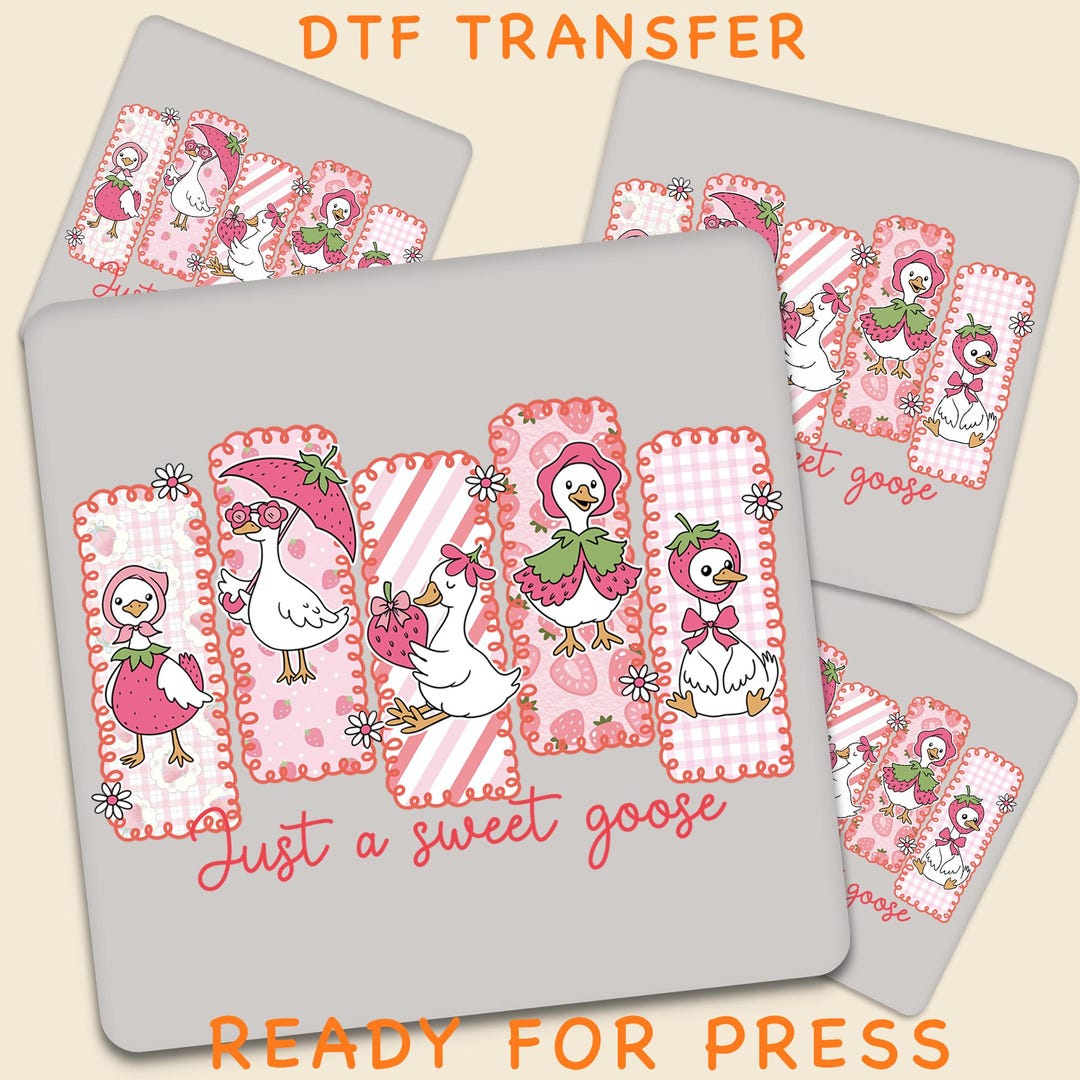 Just a Sweet Goose DTF Transfer Ready to Press, Strawberry Goose Shirt ...