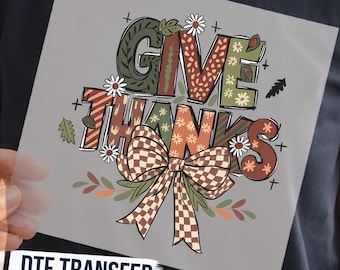 Give Thanks DTF Transfer, Thanksgiving Fall Design with Bow Ready to Press, Autumn Coquette Country Style Heat Transfer, Thankful Blessed
