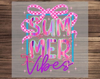 Summer Vibes DTF Transfer, Pink Summer Design Ready To Press, Pink Girl Shirt Design Heat Transfer, DTF Ready To Press, Cute Summer T-Shirt