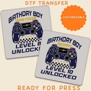 Custom Gaming Birthday Boy DTF Transfer, Ready To Press, Level Unlocked Shirt Iron On