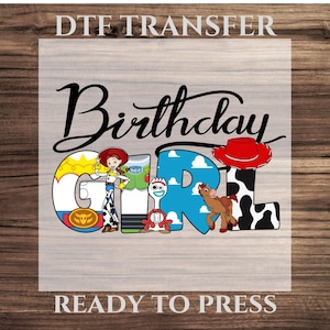 Custom Toy Story Birthday Girl And Boy DTF Transfer, Customize Disney Gang Sheet, Iron On Toy Story DTF Print, Toy Story Land Direct To Film