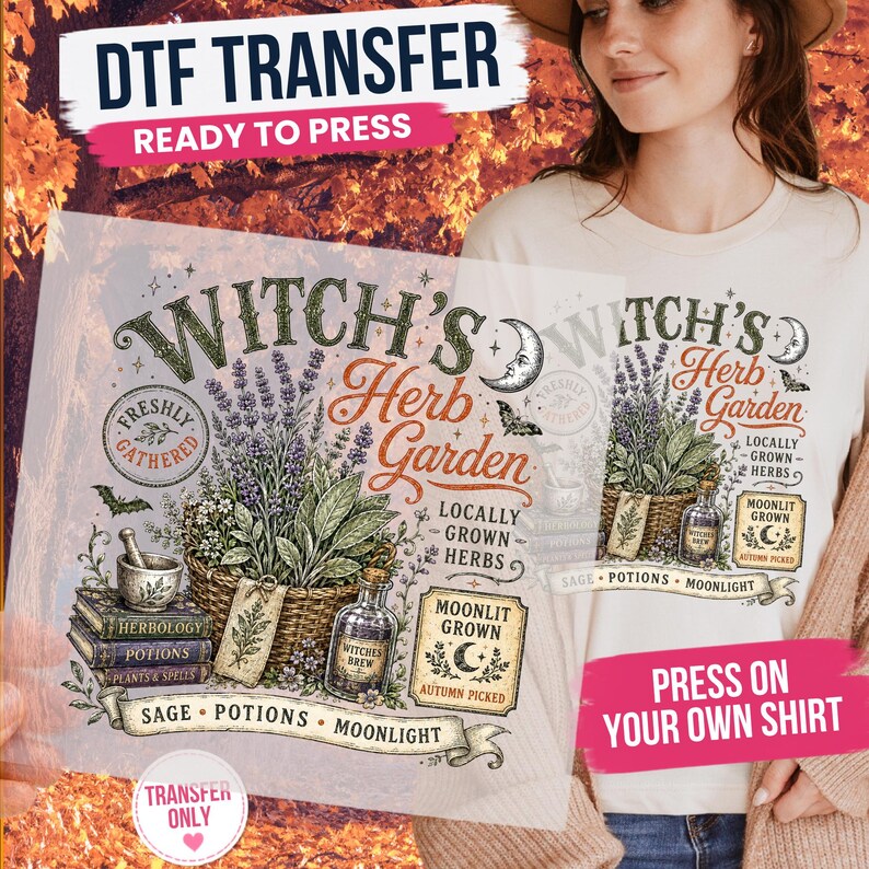May include: A DTF transfer sheet featuring a graphic design titled Witch's Herb Garden. The illustration includes a woven basket of herbs, a mortar and pestle, stacked books, a potion bottle, a crescent moon, and text reading Freshly Gathered, Locally Grown Herbs, Moonlit Grown, Autumn Picked, Sage, Potions, and Moonlight.