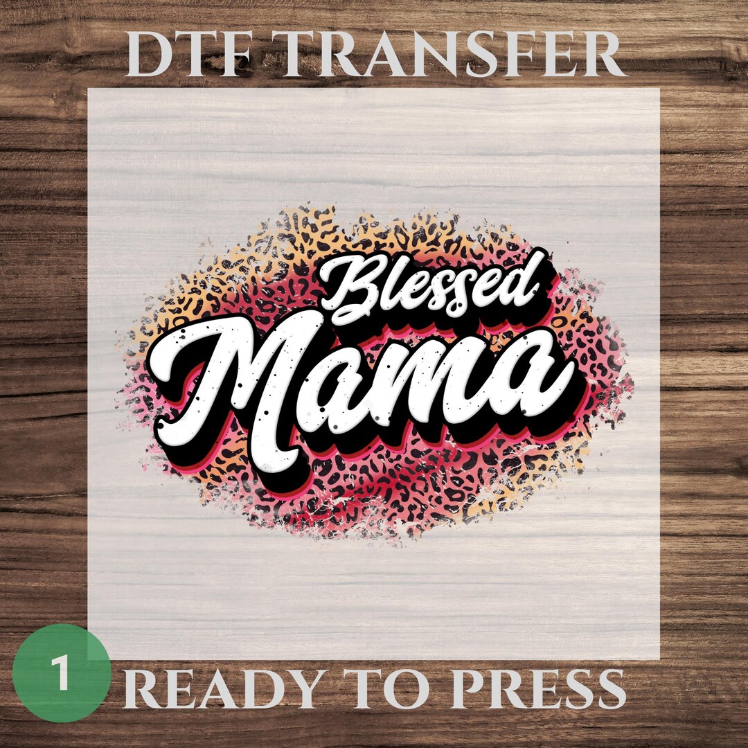 Blessed Mama DTF Transfer, Retro Leopard Print Mom Shirt Design Ready ...