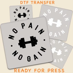 No Pain No Gain DTF Transfer, Motivational Gym Workout Quote Design Ready To Press, Fitness Strength Training Bodybuilding Heat Press Print