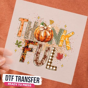 Splatter Thankful Pumpkin DTF Ready to Press, Autumn Leaves Coquette Thanksgiving Shirt Print, Iron On Decal