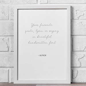 Custom Quote Print, Personalised Print, Custom Wall Art, Your Quote Typography Print, Custom Text Poster, Custom Quote Sign Art Print Poster